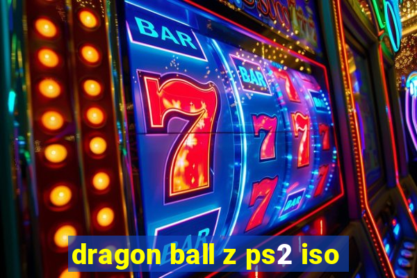 dragon ball z ps2 iso